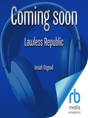 Lawless Republic - Audiobook